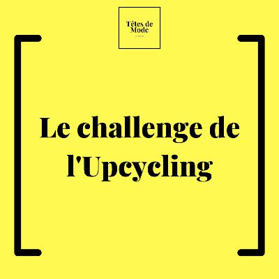 #12 Le Challenge de l'Upcycling. Avec Uhaina, créatrice de La Petite Vague.