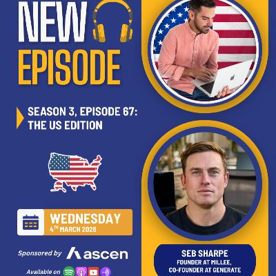 The Search Podcast: Season 3, Episode 67 - Seb Sharpe, Founder at Millee & Co-Founder at Generate