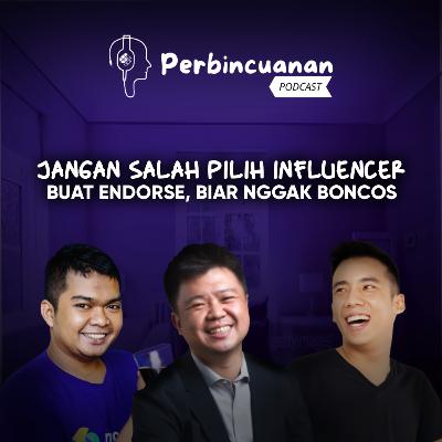 Eps 2 - Part 2. Jangan Salah Pilih Influencer Biar NGGAK BONCOS! Eps 2 - Part 2. Jangan Salah Pilih Influencer Biar NGGAK BONCOS!
