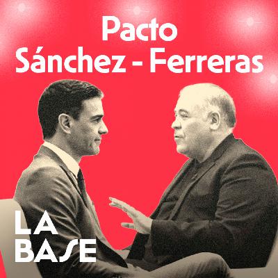 El PSOE blinda las cloacas mediáticas | La Base 3x17