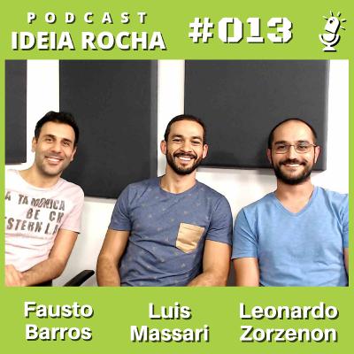 Ideia Rocha #013 | Saúde e Segurança no Trabalho | Luis Massari Ideia Rocha #013 | Saúde e Segurança no Trabalho | Luis Massari