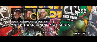 Episode 256 - White Dwarf: Now and Again