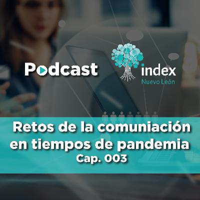 003| Retos de la comunicación en tiempos de pandemia 003| Retos de la comunicación en tiempos de pandemia
