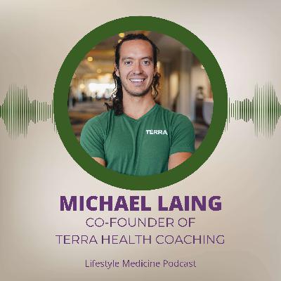 Michael Laing | Co-Found of Terra Health Coaching