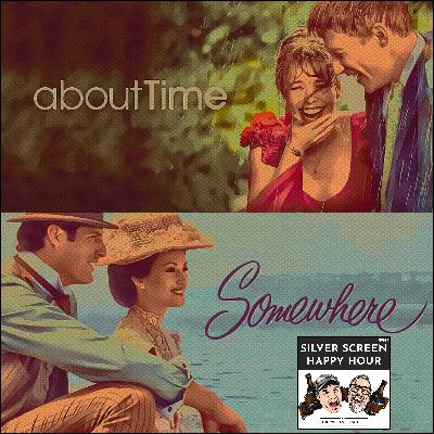 About Time, Somewhere:  'About Time' (2013) and 'Somewhere in Time' (1980) Dissected