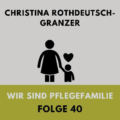 40 Christina Rothdeutsch-Granzer: Traumapädagogische Begleitung