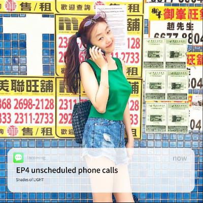 EP#4 Unscheduled Phone Calls
