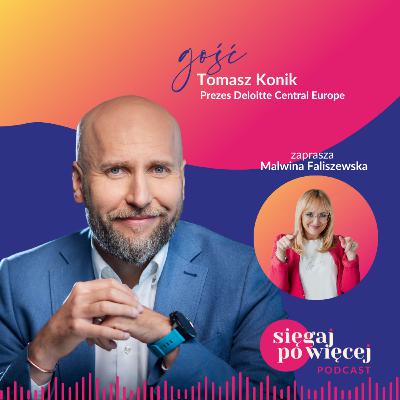 Rozmowa z Tomkiem Konikiem - CEO Deloitte Central Europe o byciu sojusznikiem kobiet w biznesie