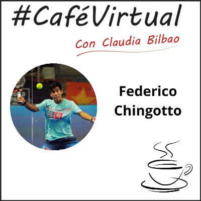 Café Virtual con Fede Chingotto