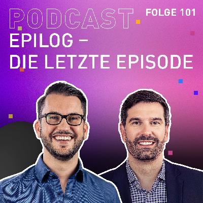 #101 Epilog - Die letzte Episode