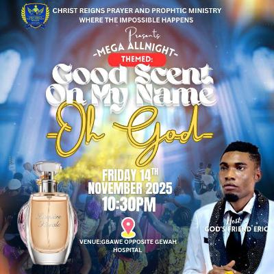 Good Scent On My Name, Oh God Good Scent On My Name, Oh God