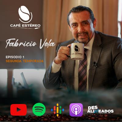 Episodio 1 (T2) Fabricio Vela - Primera Parte