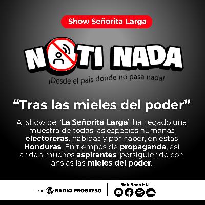 La Señorita Larga – Tras las mieles del poder