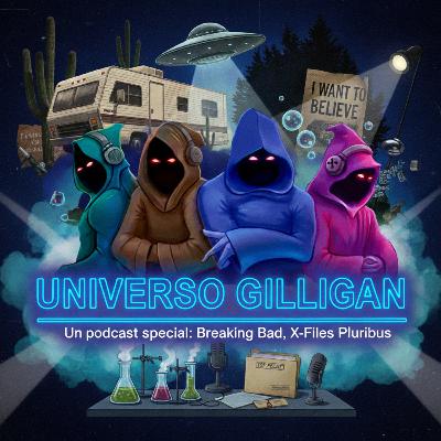 394 - El Universo Gilligan: De X Files a Breaking Bad y Pluribus