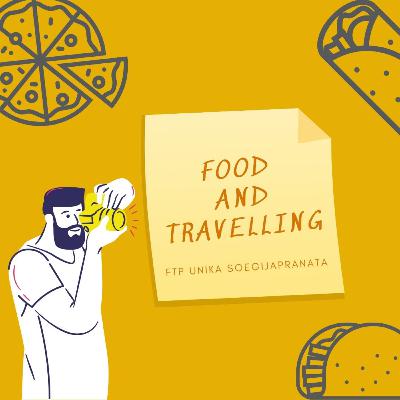 Food and Travelling