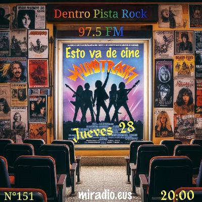 Dentro Pista Rock Nº 151 - Esto va de Cine
