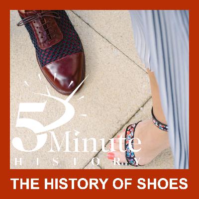 The History of Shoes