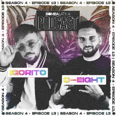 BL PODCAST 2023 • 13 • DJ IGORITO & DJ C-EIGHT