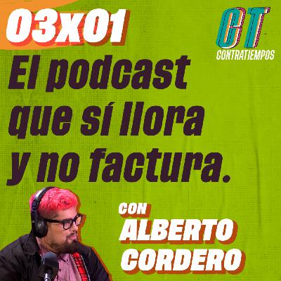 Contratiempos 03x01 | El podcast que sí llora y no factura