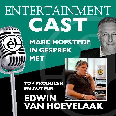 #33 Marc Hofstede in gesprek met Edwin van Hoevelaak