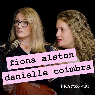 MINI-PODCAST I Fiona Alston, Danielle Coimbra – Earned vs paid media coverage