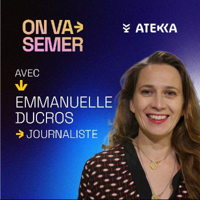 :4 L’agriculture ? Un monde qui doute mais qui croit encore - Emmanuelle Ducros
