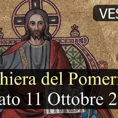 Preghiera del Pomeriggio SABATO 11 OTTOBRE 2025 ❤️ Primi Vespri XXVIII Domenica T.O.