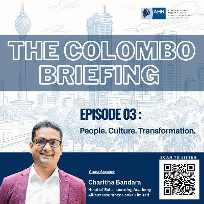 🎙️Colombo Briefing – AHK Sri Lanka Podcast Episode 03 🎙️Colombo Briefing – AHK Sri Lanka Podcast Episode 03