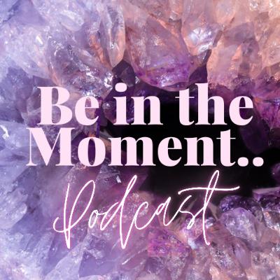 Be in The Moment intro