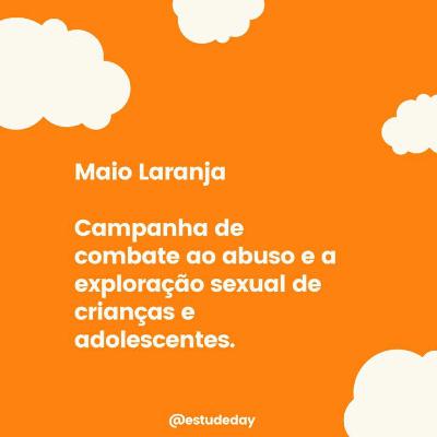 CAMPANHA FAÇA BONITO - MAIO LARANJA🌼