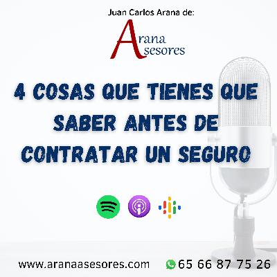 4 cosas que tienes que saber antes de contratar un seguro