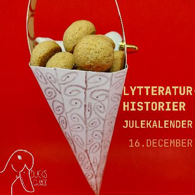 Julekalender Lytteraturhistorier 16. december Kræmmerhus og pebernødder Julekalender Lytteraturhistorier 16. december Kræmmerhus og pebernødder