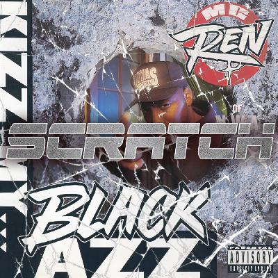 (E)ntre (P)arenthèses : "Kizz My Black Azz" de MC Ren (avec Sinixta) (E)ntre (P)arenthèses : "Kizz My Black Azz" de MC Ren (avec Sinixta)