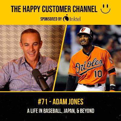 EP. 71 - Adam Jones | A Life in Baseball, Japan, & Beyond