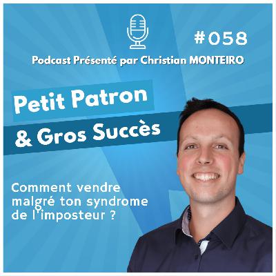 Comment vendre malgré ton syndrome de l'imposteur | E058 PPGS Comment vendre malgré ton syndrome de l'imposteur | E058 PPGS