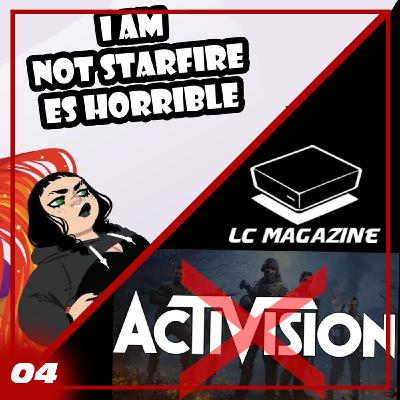 I'm not Starfire / Acoso sexual en Activision / Project Retro 04 I'm not Starfire / Acoso sexual en Activision / Project Retro 04
