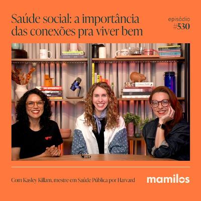 Saúde social: a importância das conexões pra viver bem Saúde social: a importância das conexões pra viver bem