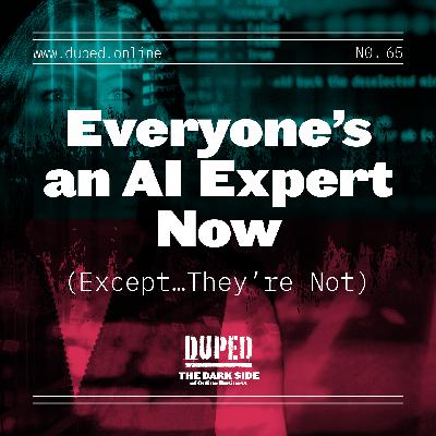 Everyone's an AI Expert Now (Except…They're Not)