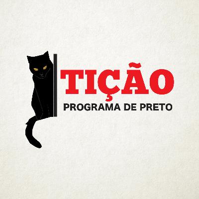 A direita quer acabar com o carnaval - Tição, Programa de Preto Nº 77 A direita quer acabar com o carnaval - Tição, Programa de Preto Nº 77