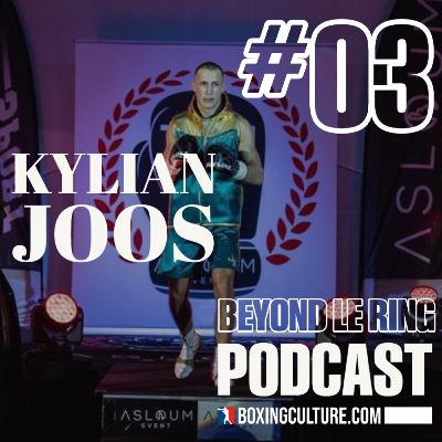 EP#03 KYLIAN JOOS - Je n'ai pas peur de travailler dur EP#03 KYLIAN JOOS - Je n'ai pas peur de travailler dur