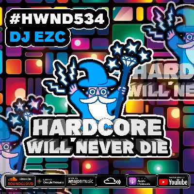534 Hardcore Will Never Die