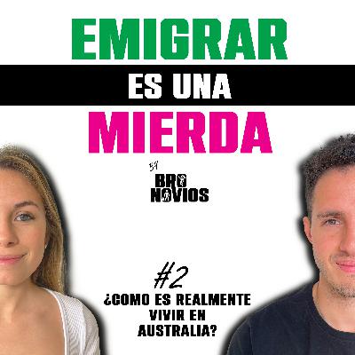 2. ¿Cómo es REALMENTVE vivir en australia?