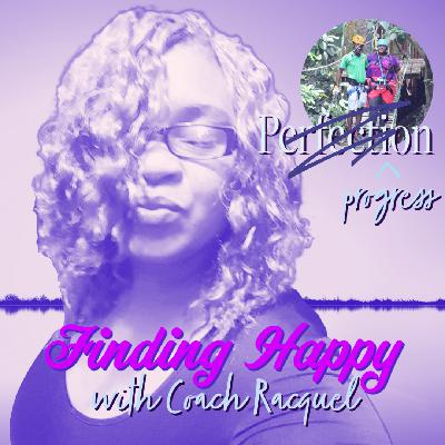 Finding Happy with Coach Racquel ”Be Careful With Agreements”