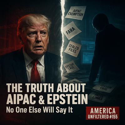 Nicholas J Fuentes wins the GOP battle and The TRUTH Donald Trump Won’t Say About Epstein, AIPAC, and Israel | America Unfiltered #155