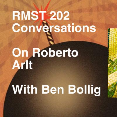 On Roberto Arlt, Mad Toy
