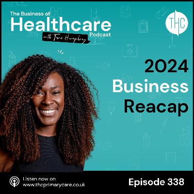 #338 2024 Business Recap