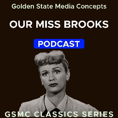 GSMC Classics: Our Miss Brooks Episode 45: Weekend At Crystal Lakevers2 Mrs Conklin Is Vivi Jannis