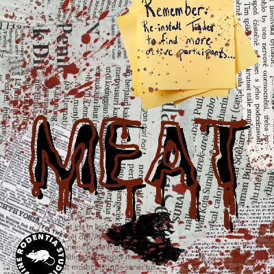 Episode 6: Meat Episode 6: Meat