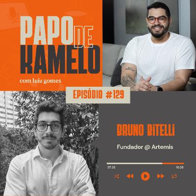 papo de kamelo 129 - Explorando Novos “Planetas” com Bruno Bitelli da Artemis