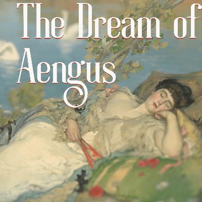 Aengus' Dream: Love & Myth in Newgrange, Ireland's Ancient Tomb (Wooing of Étain, Aislinge Óenguso)